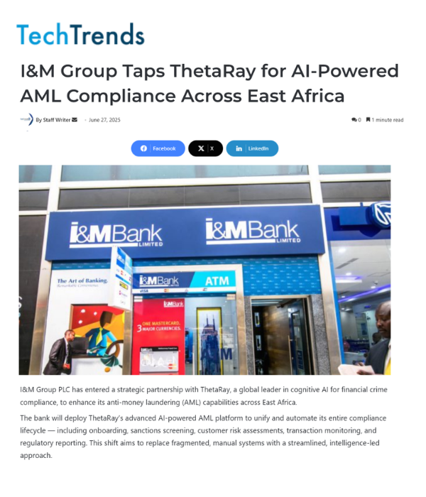TechTrends - I&M Group Taps ThetaRay for AI-Powered AML Compliance in East Africa