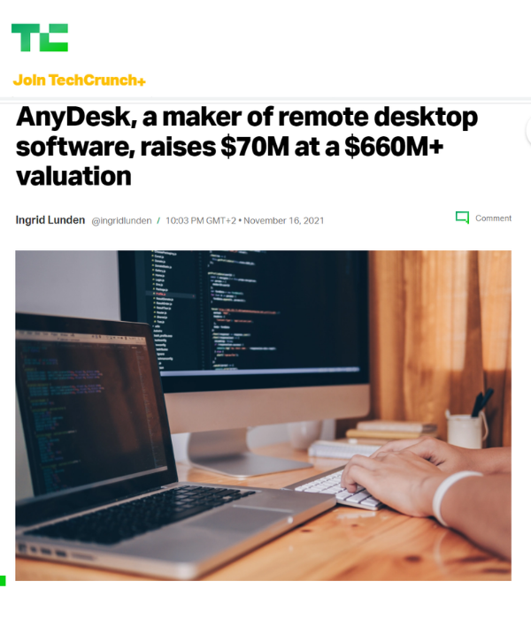 TechCrunch - AnyDesk raises $70M at $660M+ valuation