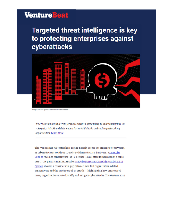 VentureBeat - Targeted threat intelligence key to protecting enterprises