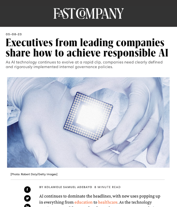 Fast Company - Executives share how to achieve responsible AI