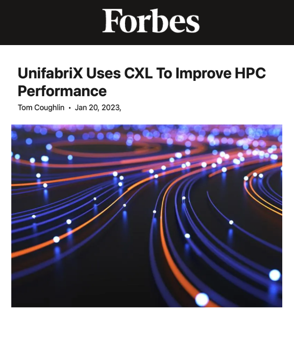 Forbes - UnifabriX uses CXL to improve HPC performance