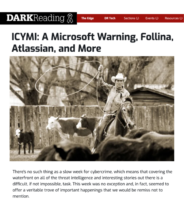 Dark Reading - ICYME: A Microsoft Warning, Follina, Atlassian, and More