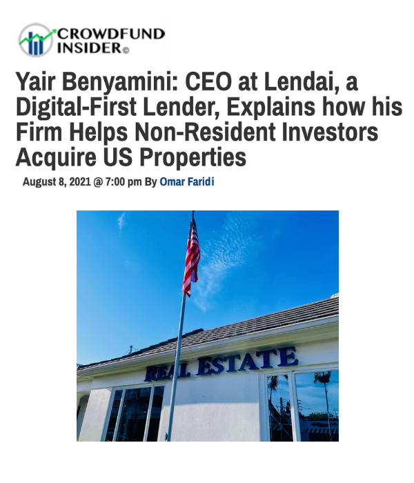 Crowdfund Insider - Lendai CEO explains how firm helps non-resident investors buy US properties